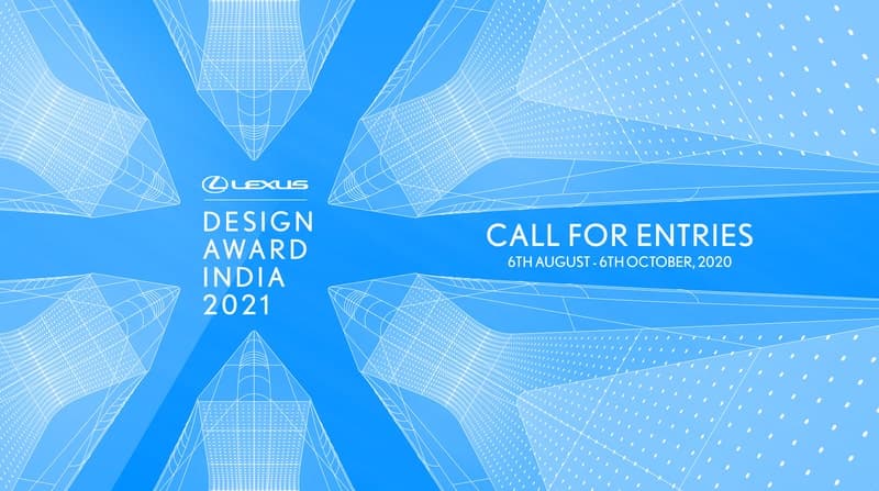 CALL FOR ENTRIES NOW OPEN FOR LEXUS DESIGN AWARD INDIA 2021